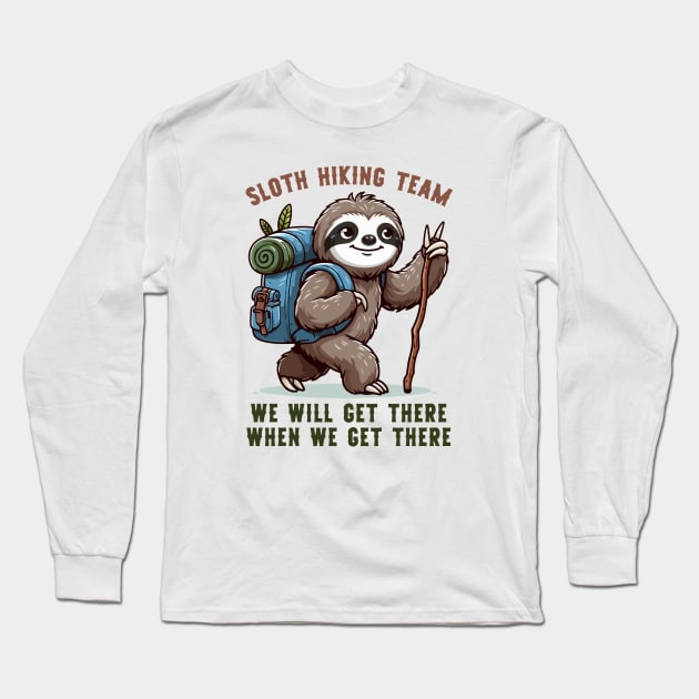 Sloth Hiking Team Funny Hiking Long Sleeve T-Shirt by Rare Bunny